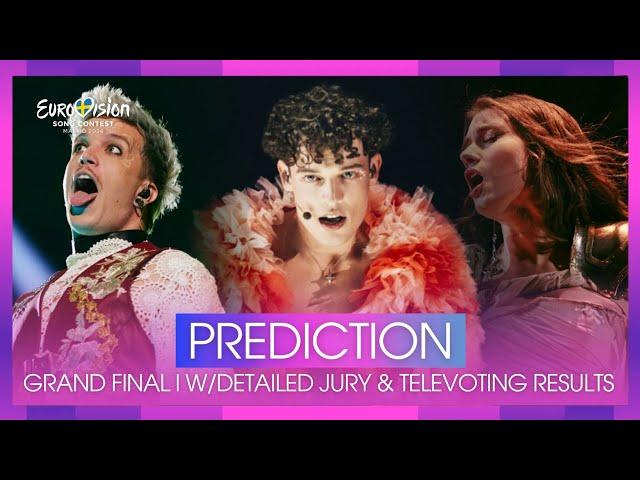  Eurovision 2024: Top 26 l GRAND FINAL l PREDICTION l w/Detailed Jury & Televoting Results