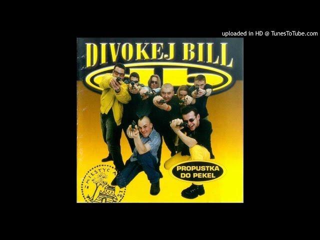 02.Divokej Bill - Plakala