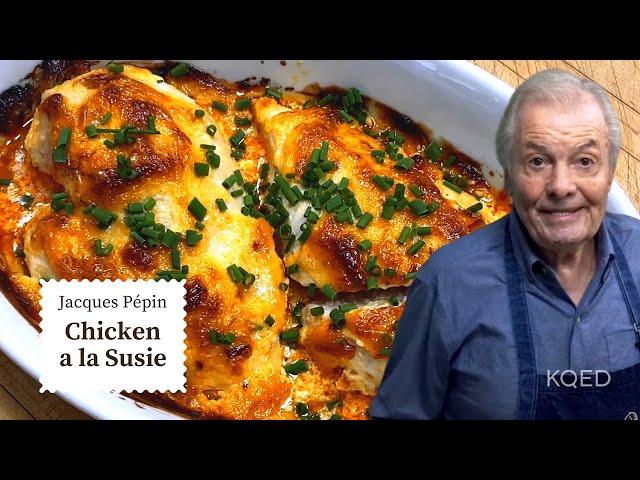 The Secret to Jacques Pépin's Juicy Chicken a la Susie Recipe | Cooking at Home  | KQED