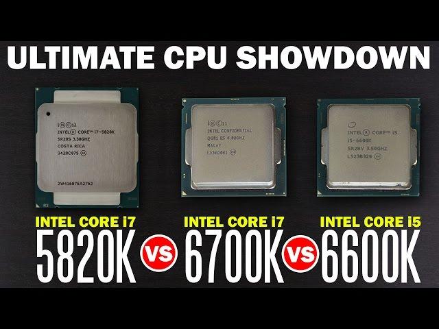 Whats The Best Processor for Gaming? Intel i7 6700k vs Intel i7 5820k vs Intel i5 6600k