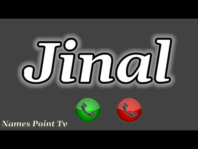 Jinal Name Ringtone | Jinal Naam Ki Ringtone | Jinal Ringtone | Jinal Please Pickup The Phone