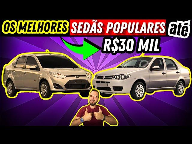 Os MELHORES carros SEDAN POPULARES até 30 mil reais: CONFIÁVEIS e BARATOS!