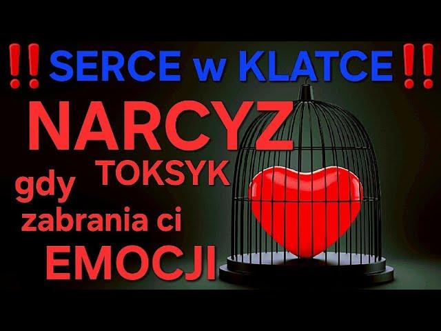 "SERCE w KLATCE" gdy NARCYZ zabrania ci emocji ‼️