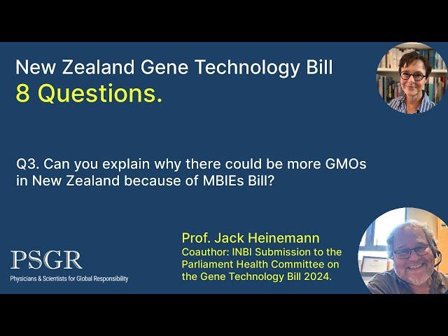 NZ Gene Tech Bill Q3: Why could there be more GMOs in New Zealand because of MBIEs Bill?