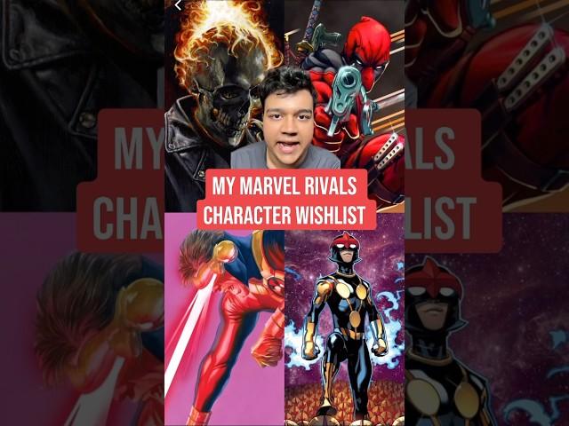 My Marvel Rivals Character Wishlist