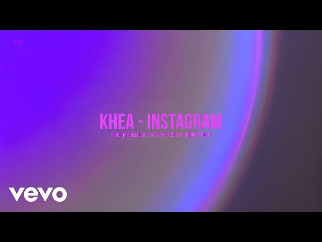 3 - Khea - Instagram | Prod: Jaycol x Altura Studio x Aikran x Music (Official Visualizer)