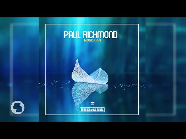 Paul Richmond - Mondrian (Original Club Mix)