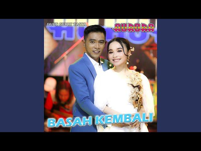 Basah Kembali (feat. Gerry Mahesa)