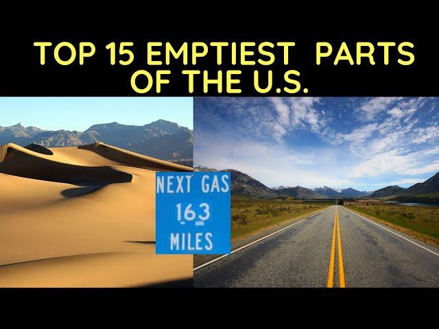 Top 15 Emptiest Parts of the U.S.