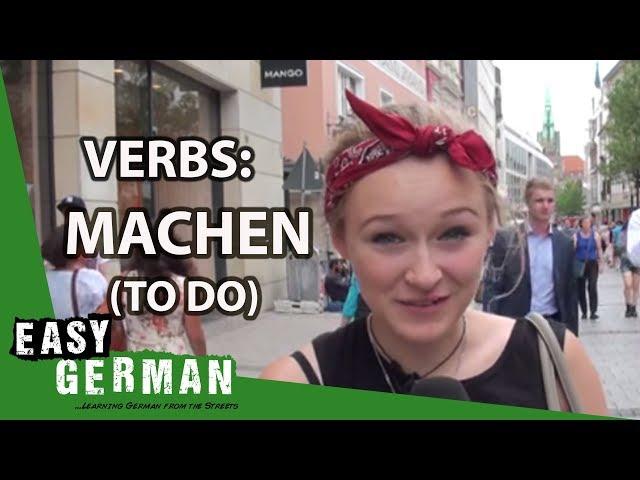 Easy German Verbs - Machen: To Do