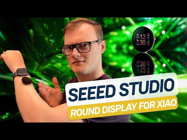 Transform Your Wearables with Seeed Studio's Round Display for XIAO