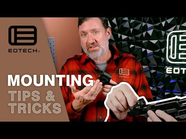 Optic Mounting Tips and Tricks (All EOTECH Products)