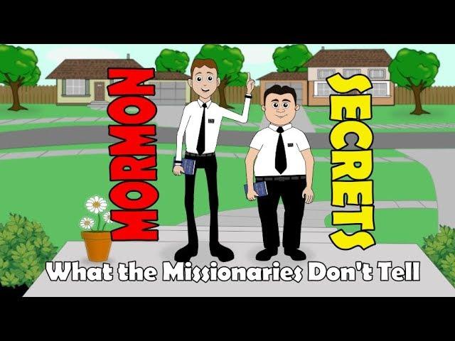 Mormon Secrets: What the Missionaries Don't Tell