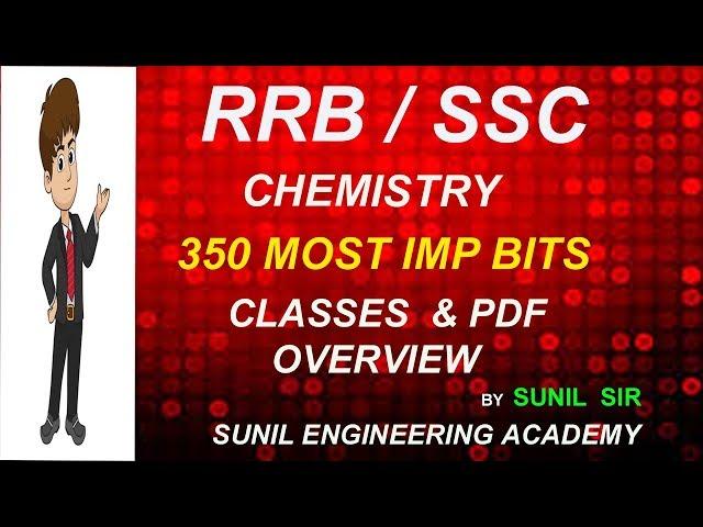 RRB JE 2019/RRB NTPC 2019/SSC - CHEMISTRY MOST IMPORTANT BITS TOPIC WISE- CLASSES- DOWNLOAD PDF
