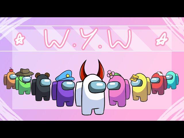 W.Y.W | meme [gift] [Among us animation]