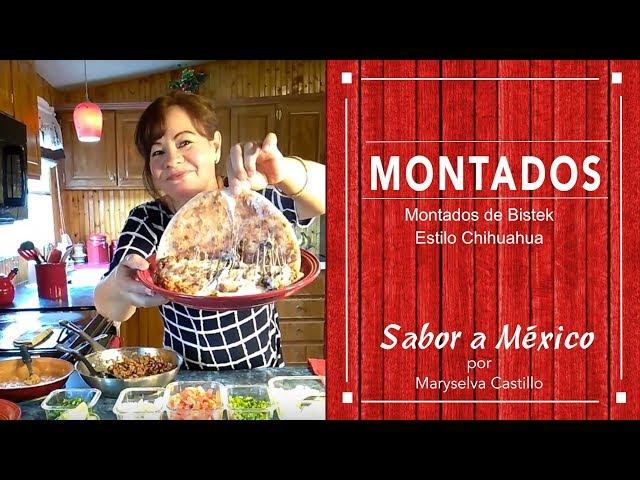 Montados de bistek. Recete exclusiva de SABOR A MEXICO  Por Maryselva Castillo.