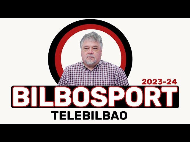 BILBOSPORT TELEBILBAO 26 JUNIO 2024