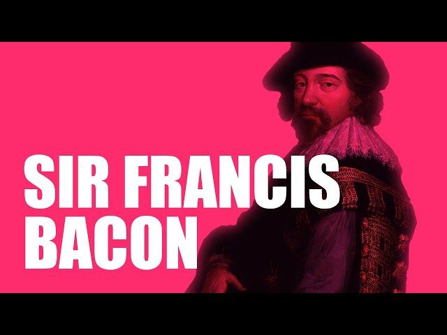 Sir Francis Bacon Biography