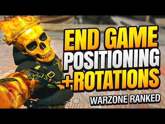 Win the END GAME in Ranked Warzone - Tips for Positioning and Rotations