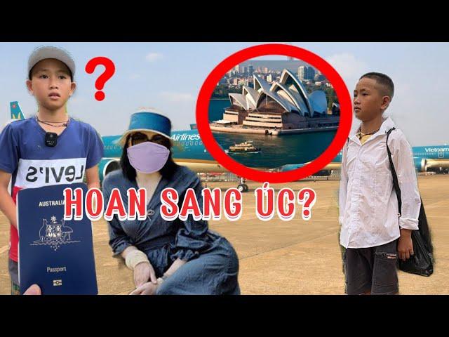 NÓNG.EM HOAN 11 TUỔI SANG "ÚC" ĐỊNH CƯ.LIỆU CUỘC SỐNG SUNG SƯỚNG CÓ LÀM THAY ĐỔI Ý ĐỊNH ĐỢI MẸ VỀ.