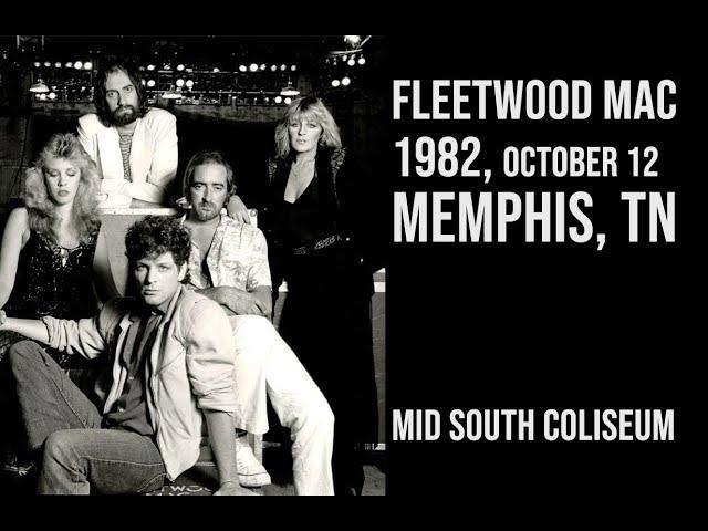 Fleetwood Mac | 1982/10/12 - Memphis, TN | Mid South Coliseum