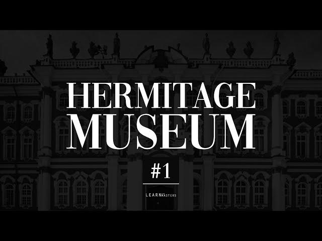 The State Hermitage Museum: A collection of 200 artworks #1 | LearnFromMasters