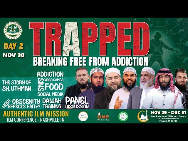   Day 3 Trapped - Breaking Free From Addiction || AIM Annual Conference #AIM (copy) (copy)