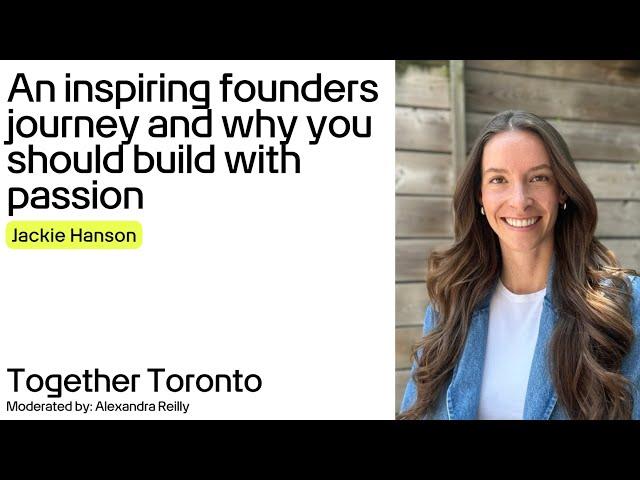 Why You Need To Always Build With Passion | Fireside Chat with Jackie Hanson