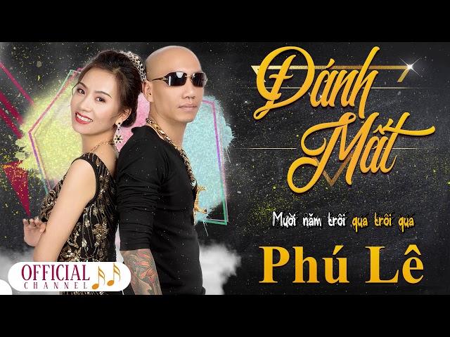 Đánh Mất ‣ Phú Lê [ Lyric Video ] (#DM)