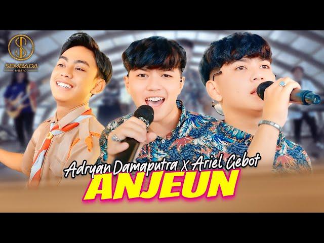 ADRYAN DAMAPUTRA feat. ARIEL GEBOT - ANJEUN (Official Music Video) | Bajidor Version