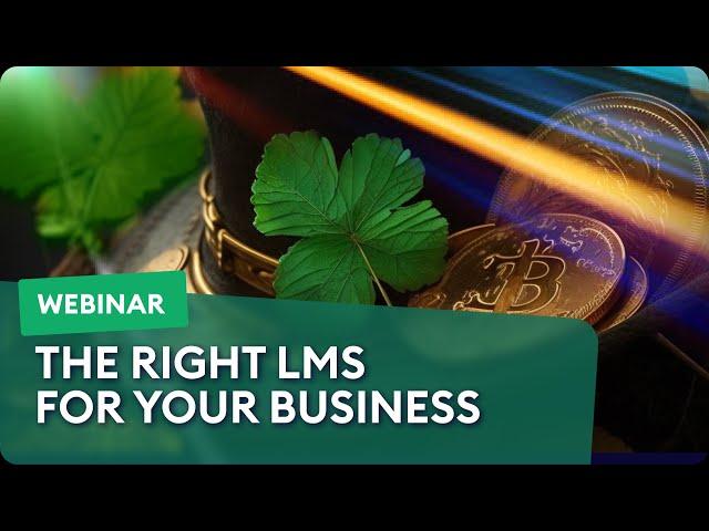 How to choose the right LMS for your business