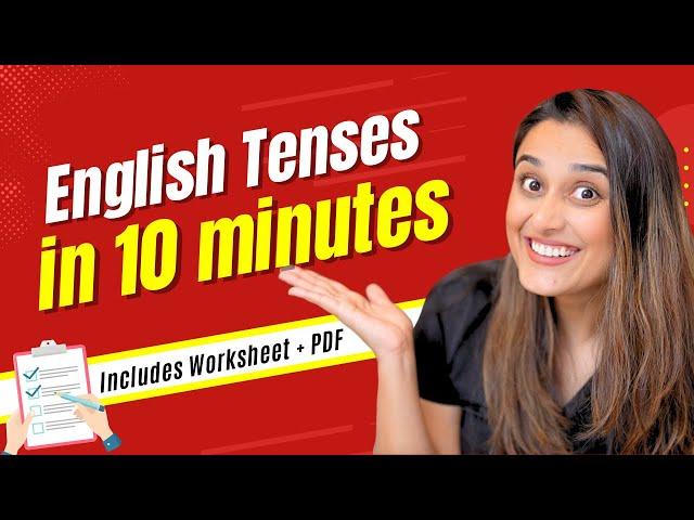 English Tenses Explained in HINDI - With PDF and a Worksheet