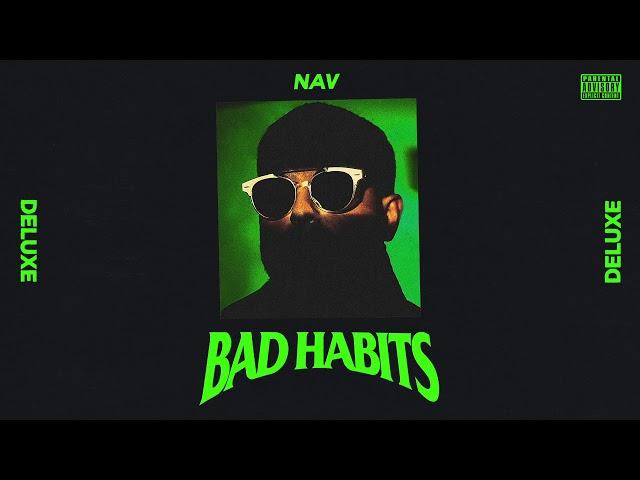 NAV - Habits (Official Audio)