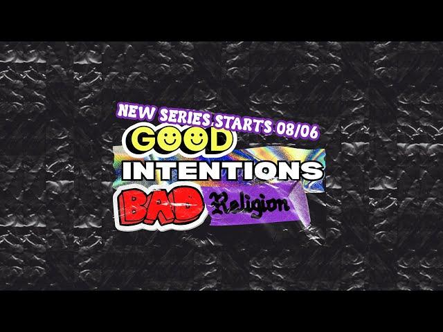 Why Does My Purity Fail w/ Steven Welch | Good Intentions, Bad Religion Pt. 2