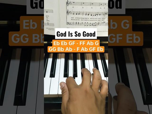 God Is So Good - Easy Piano