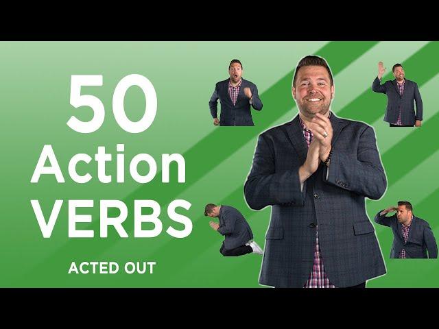 50 common ACTION VERBS acted out in 5 minutes