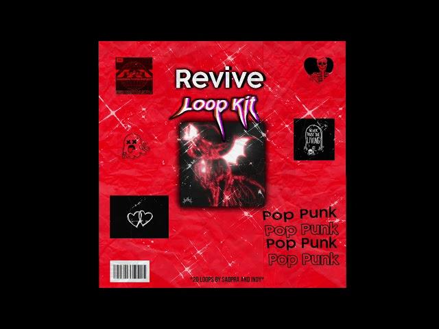 (FREE) Punk/Pop Rock Loop Kit -"Revive" | Sapra x Indy Isaac