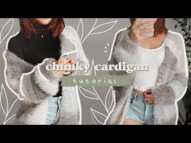  easy chunky cardigan tutorial // crocheting a cardigan for the first time 