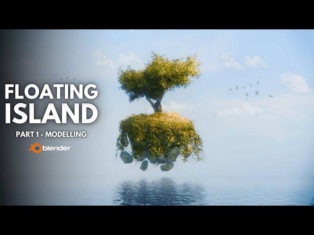 Floating Island in Blender | Part 1 - Modelling