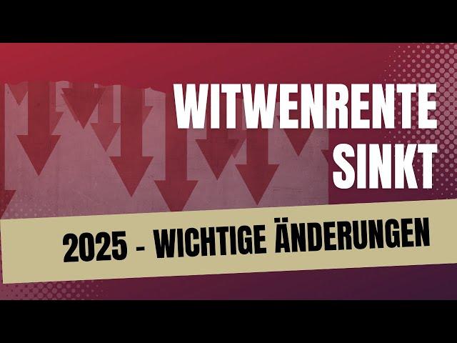 Witwenrente sinkt - Wichtige Änderung ab Dezember 2025