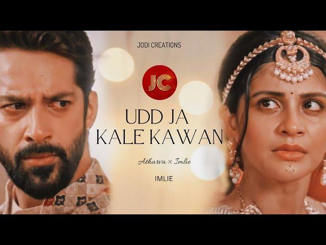[VM] Udd Ja Kale Kawan starring Athlie| Imlie| Atharva| Jodi Creations
