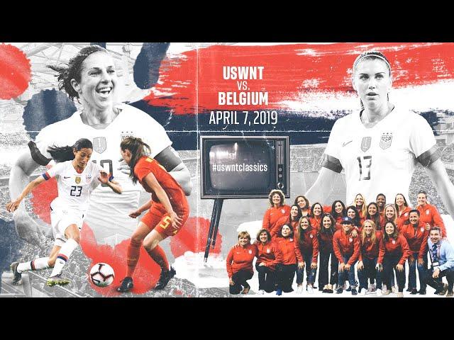 WNT vs. Belgium: USWNT Classics Replay - April 7, 2019