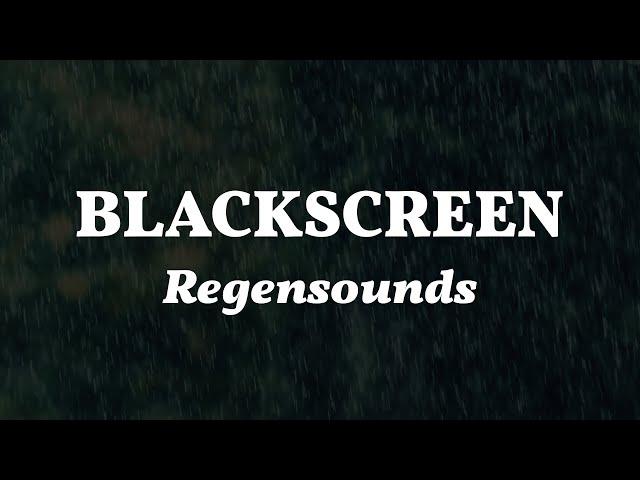 Regengeräusche: 8 Stunden Regen zum Einschlafen [SCHWARZER BILDSCHIRM] Black Screen