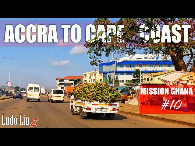 GHANA 4K ULTRA HD Drive - Escaping the busy capital - ACCRA to CAPE COAST 1/3 - mission Ghana ep10