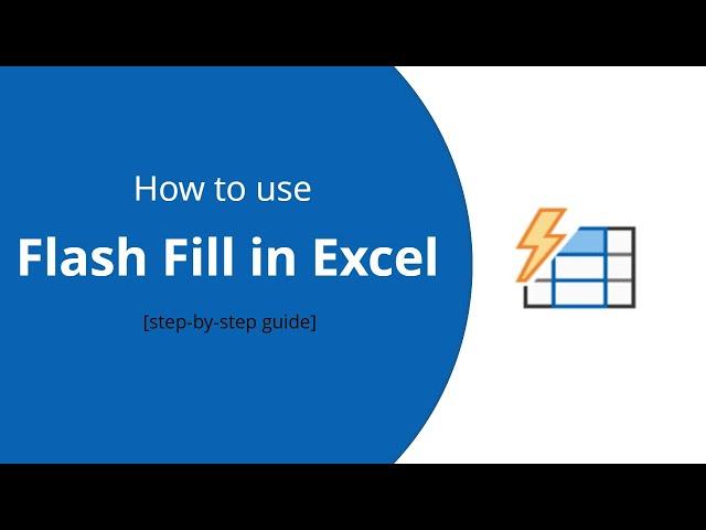 Flash Fill in Excel - Basic to Intermediate | Advanced Excel Tutorial