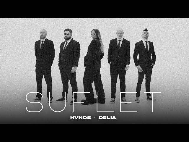 HVNDS & Delia - Suflet (Official Video)