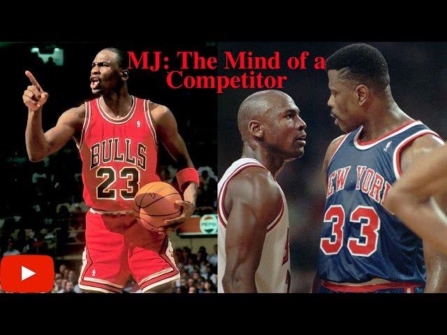 Michael Jordan: The Mind of a Competitor