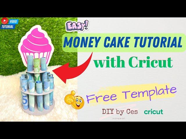 How To Make A Money Cake | Cricut | FREE TEMPLATE on Cricut Design Space | DIY by Ces