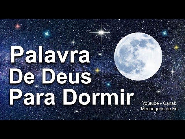 PALAVRA DE DEUS PARA DORMIR  -  Acalmar, relaxar e Dormir