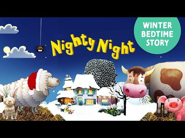 Nighty Night Farm WINTER  bedtime story app for kids and toddlers with animals calm lullaby music